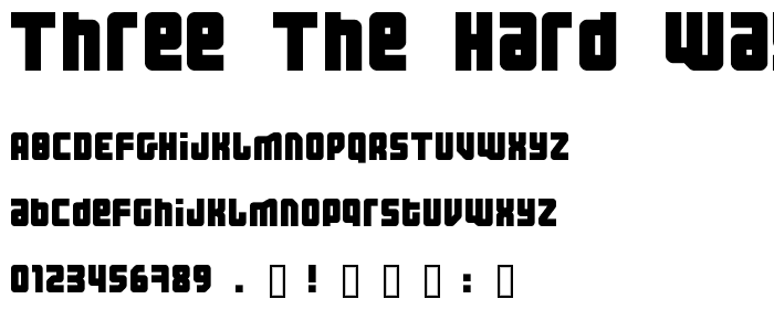Three the Hard way font